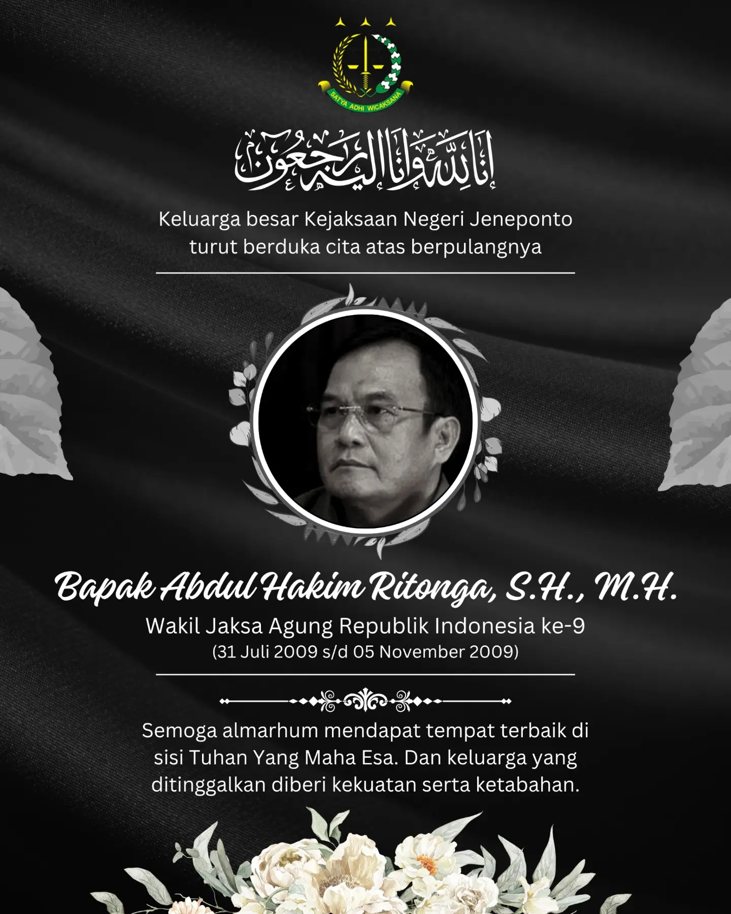 Keluarga Besar Kejaksaan Negeri Jeneponto Turut Berduka Cita atas Berpulangnya Bapak Abdul Hakim Ritonga, S.H., M.H.