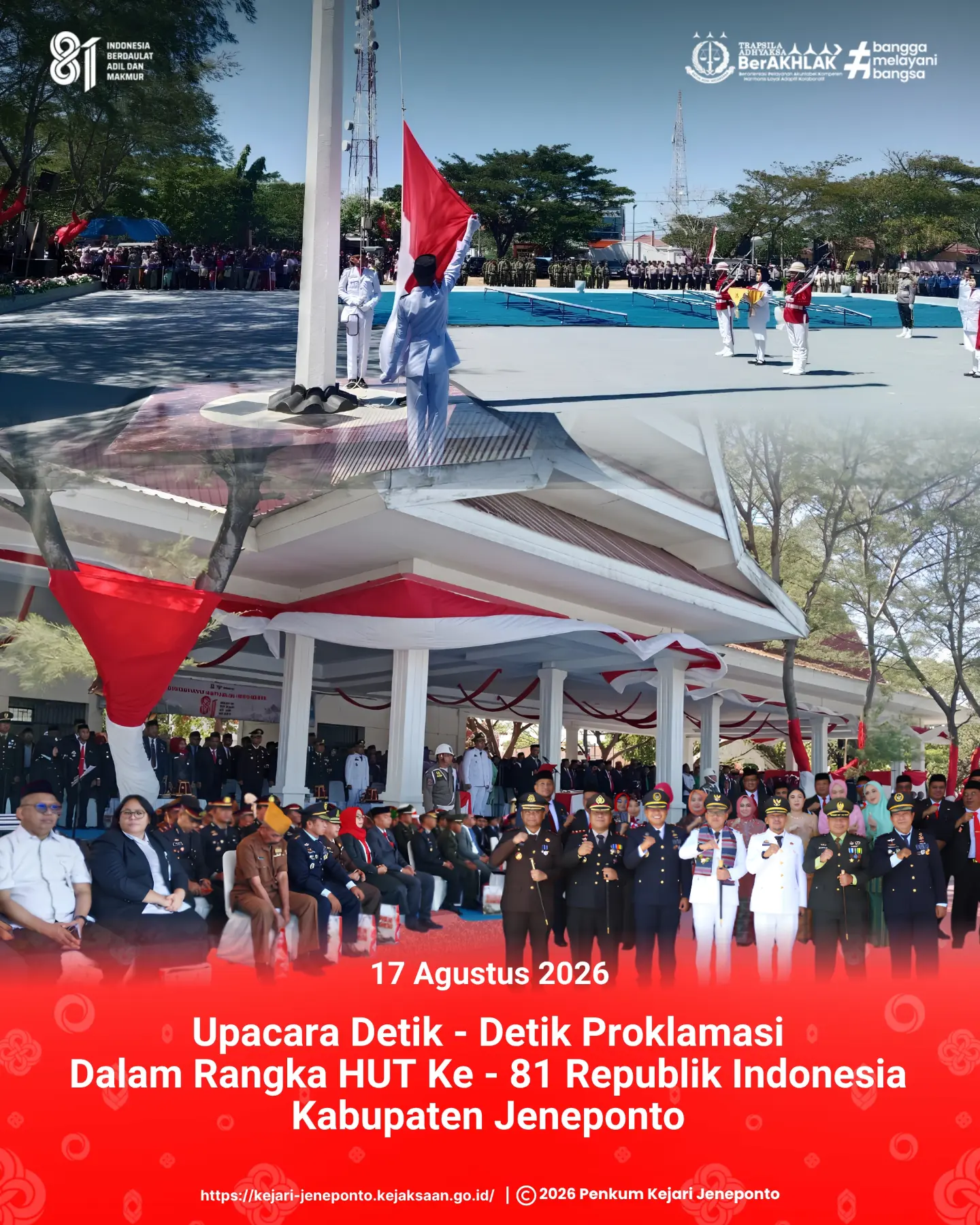 Upacara Detik-Detik Proklamasi HUT Ke-81 Kemerdekaan Republik Indonesia di Kabupaten Jeneponto