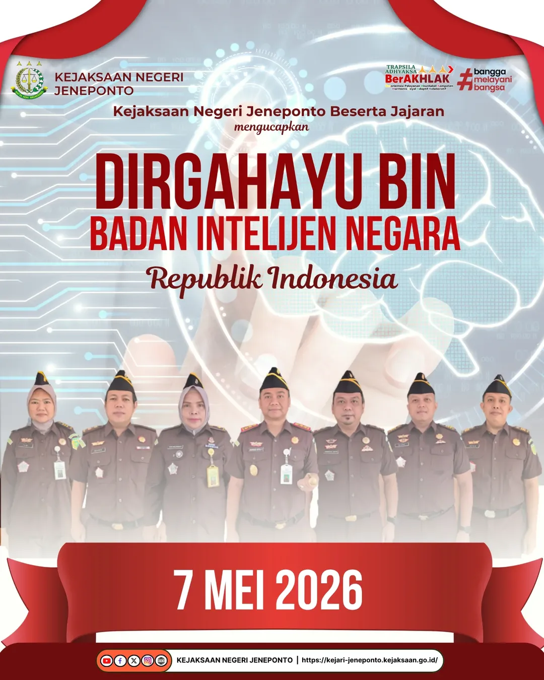 Kepala Kejaksaan Negeri Jeneponto beserta jajaran mengucapkan Dirgahayu BIN ke-79🇮🇩