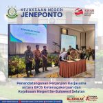 Penandatanganan Perjanjian Kerjasama antara BPJS Ketenagakerjaan dan Kejaksaan Negeri Se-Sulawesi Selatan